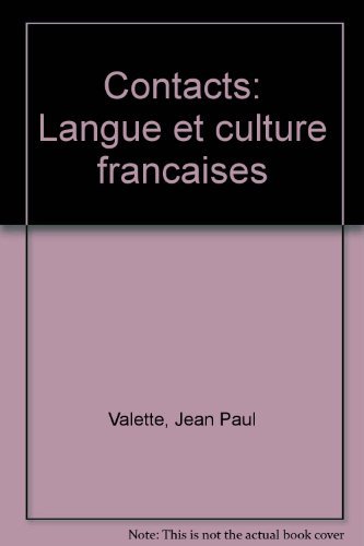 Contacts: Langue et culture francaises (9780395364277) by Valette, Jean Paul