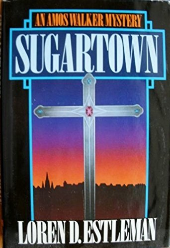 9780395364499: Sugartown (Amos Walker Mystery)