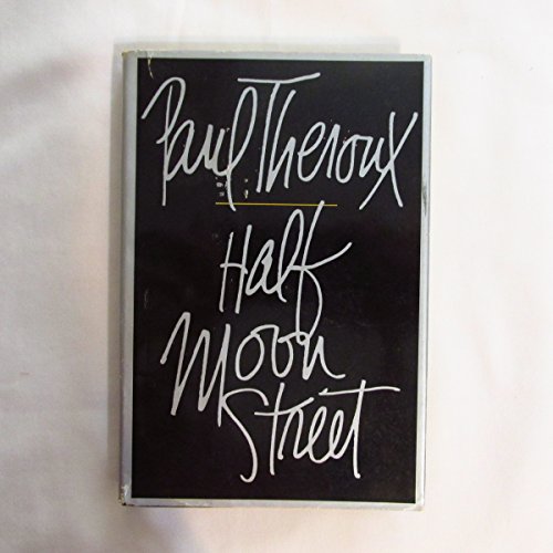 Beispielbild fr Half Moon Street: Two Short Novels zum Verkauf von Wonder Book