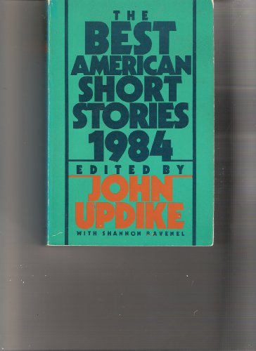 9780395365120: The Best American Short Stories 1984: Selected from U.s. and Canadian Magazines