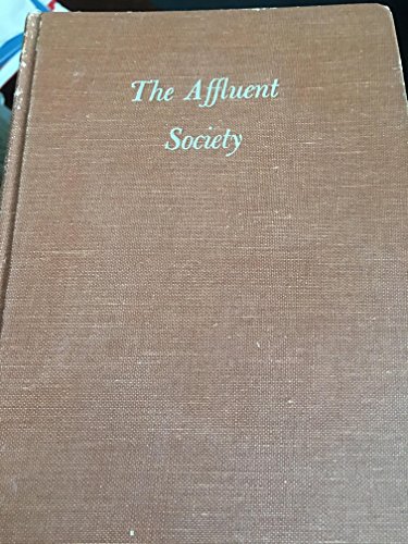 9780395366134: The Affluent Society