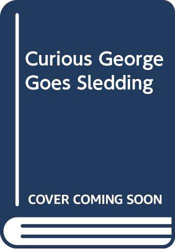 9780395366318: Curious George Goes Sledding