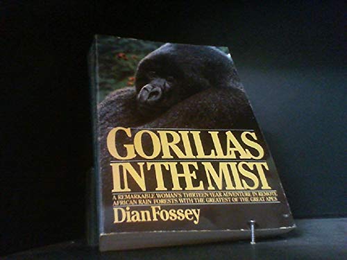 Beispielbild fr Gorillas in the Mist zum Verkauf von Better World Books