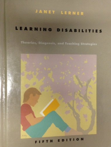 Beispielbild fr Learning Disabilities : Theories, Diagnosis, and Teaching Strategies zum Verkauf von Better World Books