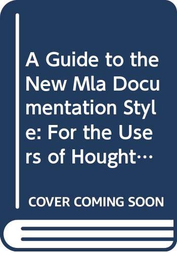 A Guide to the New Mla Documentation Style: For the Users of Houghton Mifflin Textbooks (30 To 1) (9780395370261) by Trimmer, Joseph F.