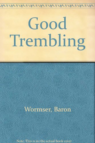 Beispielbild fr Good Trembling: Poems zum Verkauf von Bibliomadness