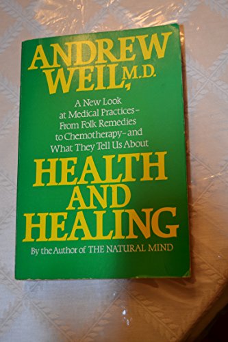 Imagen de archivo de Health and Healing : Understanding Conventional and Alternative Medicine a la venta por Better World Books: West