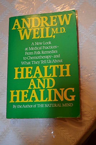 9780395377642: Health and Healing: Understanding Conventional and Alternative Medicine