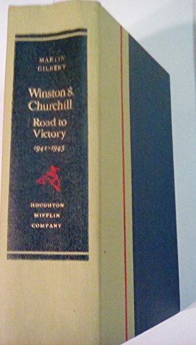 Winston S. Churchill: Road to Victory 1941-1945 - Gilbert, Martin