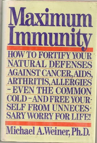 Beispielbild fr Maximum Immunity zum Verkauf von Better World Books