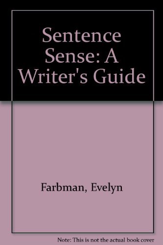Stock image for Sentence Sense: A Writer's Guide for sale by Wonder Book
