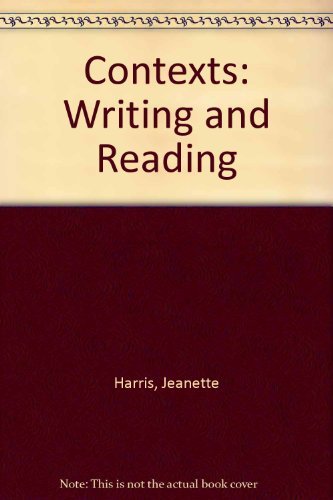 Stock image for Contexts: Writing and Reading for sale by SecondSale