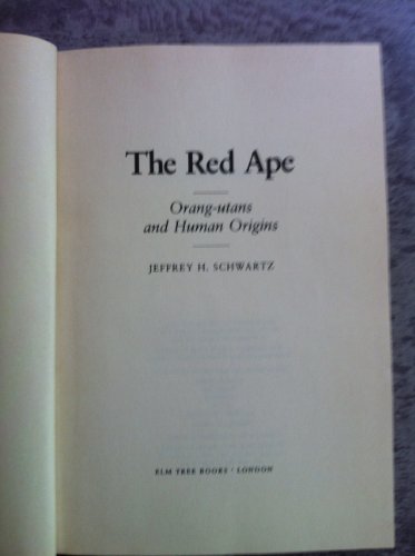 Imagen de archivo de The Red Ape: Orang-Utans and Human Origins a la venta por Wonder Book