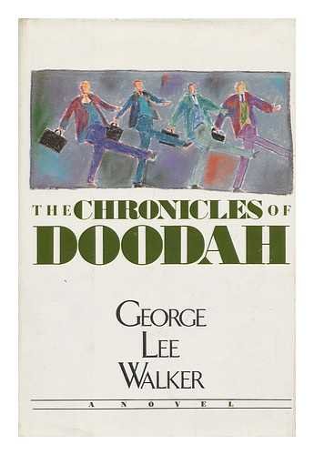 Beispielbild fr The Chronicles of Doodah (Uncorrected Proof) zum Verkauf von Books From California