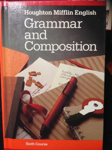 Stock image for Houghton Mifflin English, Grammar and Composition : Sixth Course for sale by Better World Books