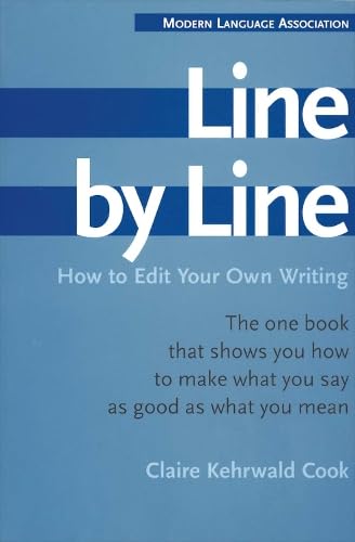 Beispielbild fr Line by Line: How to Edit Your Own Writing zum Verkauf von SecondSale