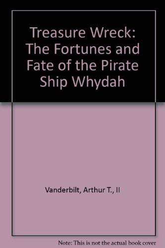 Imagen de archivo de Treasure Wreck : The Fortunes and Fate of the Pirate Ship Whydah a la venta por Better World Books