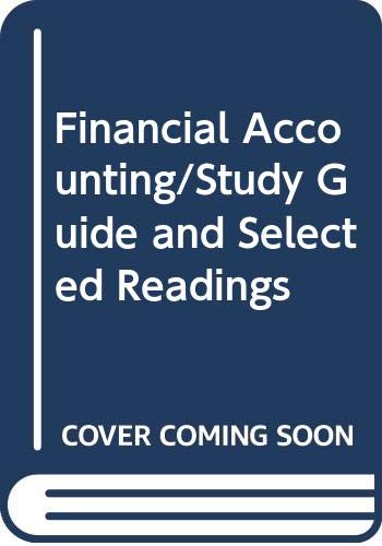 Imagen de archivo de Financial Accounting/Study Guide and Selected Readings a la venta por Better World Books