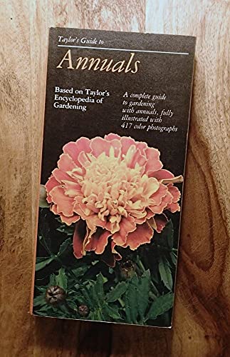 9780395404478: Taylor's Guide to Annuals