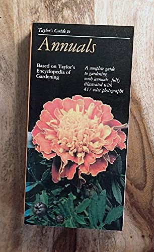 9780395404478: Taylor's Guide to Annuals (Taylor's Guide to Gardening)