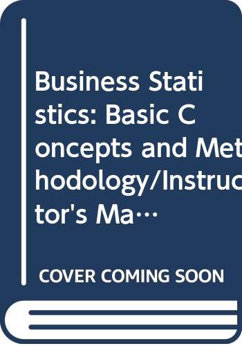 9780395405918: Business Statistics: Basic Concepts and Methodology/Instructor's Manual