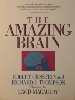 Amazing Brain (9780395408001) by Ornstein, Robert; Thompson, Richard F.