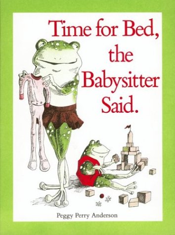 9780395418512: Time for Bed, the Babysitter Said