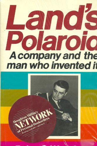 Imagen de archivo de Land's Polaroid: A Company and the Man Who Invented It a la venta por Hennessey + Ingalls