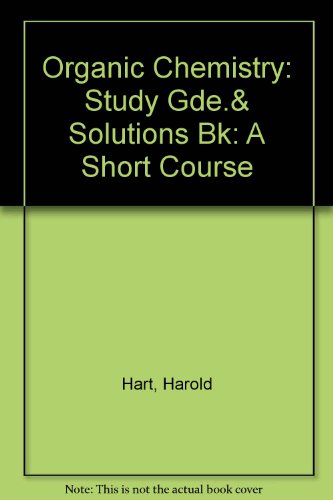 Beispielbild fr Study Guide and Solutions Book Organic Chemistry: A Short Course zum Verkauf von HPB-Red