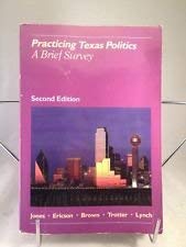 Beispielbild fr Practicing Texas politics: A brief survey zum Verkauf von SecondSale