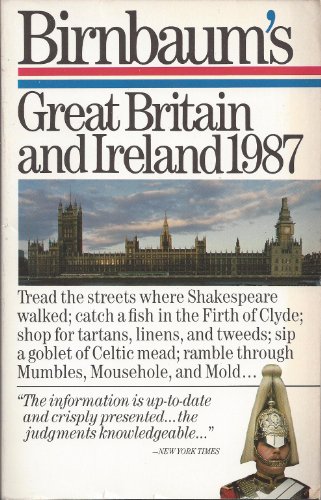 Imagen de archivo de Birnbaum's Great Britain and Ireland 1987 a la venta por Top Notch Books
