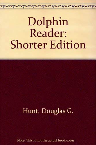 Stock image for Dolphin Reader: Shorter Edition for sale by Wonder Book