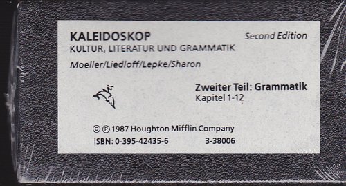 Kaleidoskop - Kultur, Literatur und Grammatik: Zweiter Teil:Grammatik - Kapitel 1-12 - 6 Audio Cassettes - In German (9780395424353) by [???]