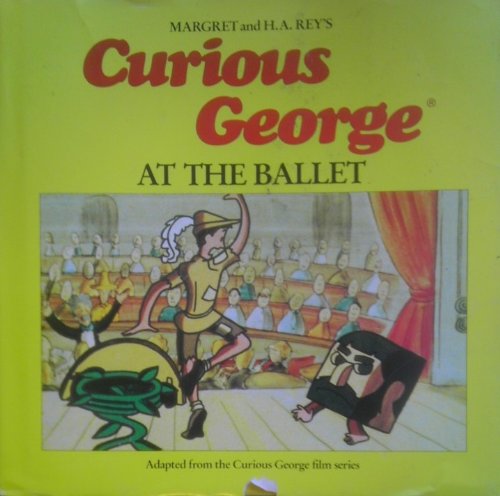 Stock image for Curious George at the Ballet for sale by Gulf Coast Books