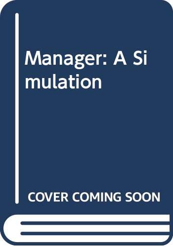 Manager: A Simulation (9780395425879) by [???]