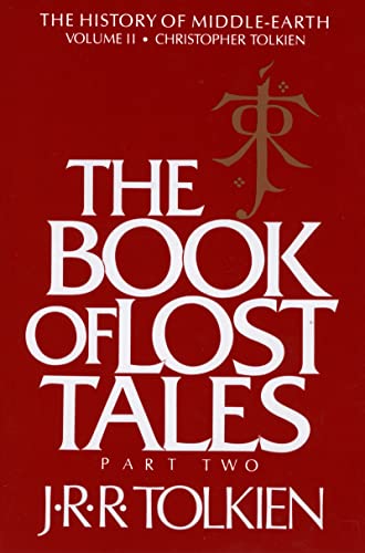 9780395426401: The Book of Lost Tales, Volume 2: Part Two: Part 2 (History of the Middle Earth, Vol 2)