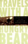 Beispielbild fr Travels With a Hungry Bear: A Journey to the Russian Heartland zum Verkauf von Heisenbooks
