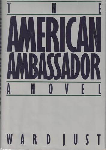 9780395426944: The American Ambassador