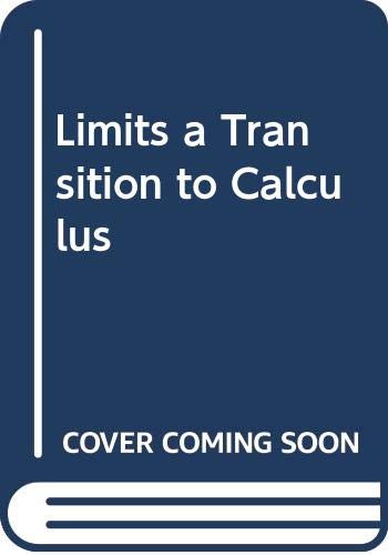 9780395430453: Limits a Transition to Calculus