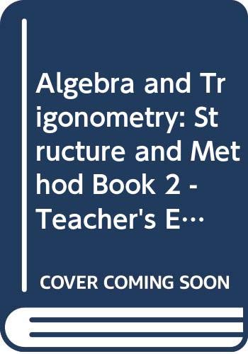 Stock image for Algebra and Trigonometry: Structure and Method, Book 2 - Teacher's Edition for sale by Books Unplugged