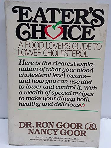 Beispielbild fr Eater's Choice : A Food Lover's Guide to Lower Cholesterol zum Verkauf von Books Do Furnish A Room