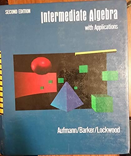 9780395431924: Intermediate Algebra with Applications