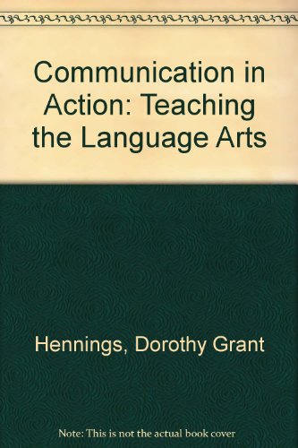 Stock image for Communication in action: Teaching the language arts for sale by Wonder Book