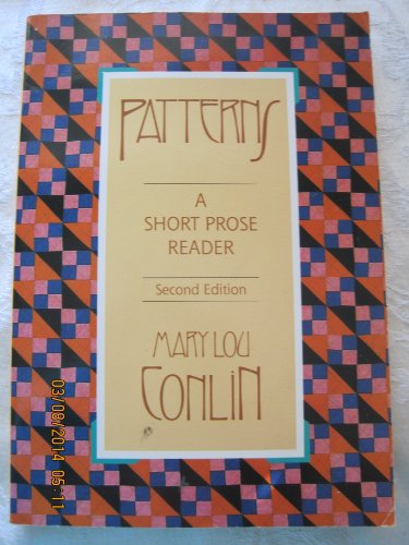 Patterns: A short prose reader (9780395432495) by Conlin, Mary Lou