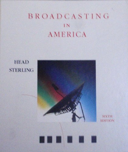 Stock image for Broadcasting in America: A Survey of Electronic Media for sale by ThriftBooks-Dallas