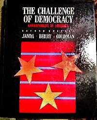 Beispielbild fr The Challenge of Democracy : Government in America zum Verkauf von Better World Books
