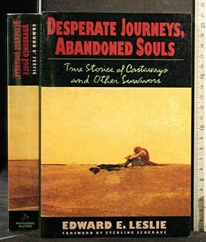 9780395436080: Desperate Journeys, Abandoned Souls: True Stories of Castaways and Other Survivors