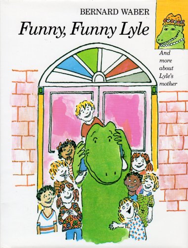 Beispielbild fr Funny, Funny Lyle (Lyle the Crocodile) zum Verkauf von Goodwill Books
