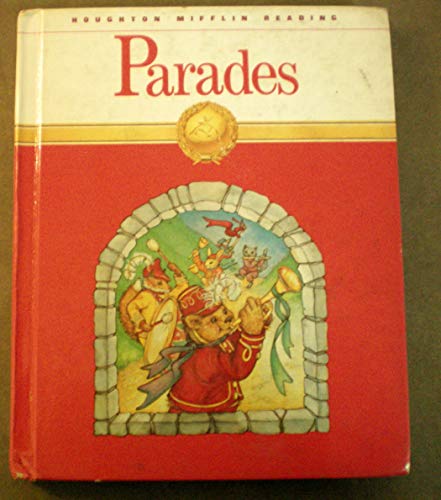 Beispielbild fr Parades: Level E (Houghton Mifflin Reading) zum Verkauf von Anna's Books