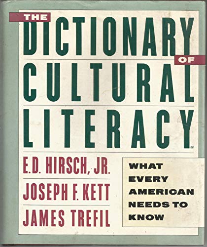 Stock image for The Dictionary of Cultural Literacy : What Every American Needs to Know for sale by Better World Books